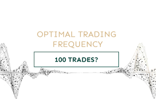 100 trades per day or per year - What is the optimal trading frequency?